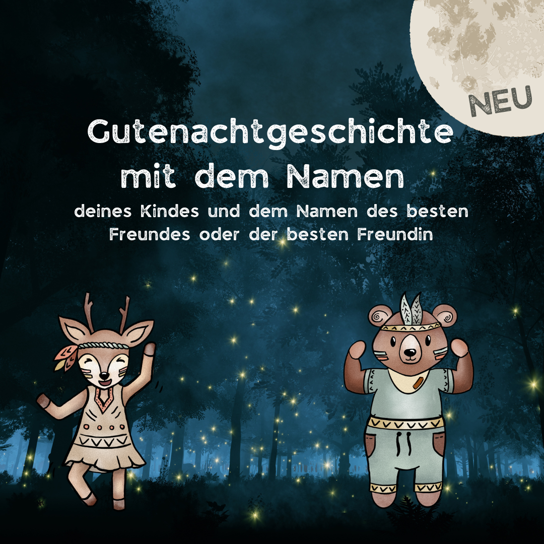 Gutenachtgeschichte über die Freundschaft mit zwei Namen